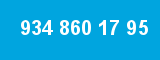 934 860 17 95